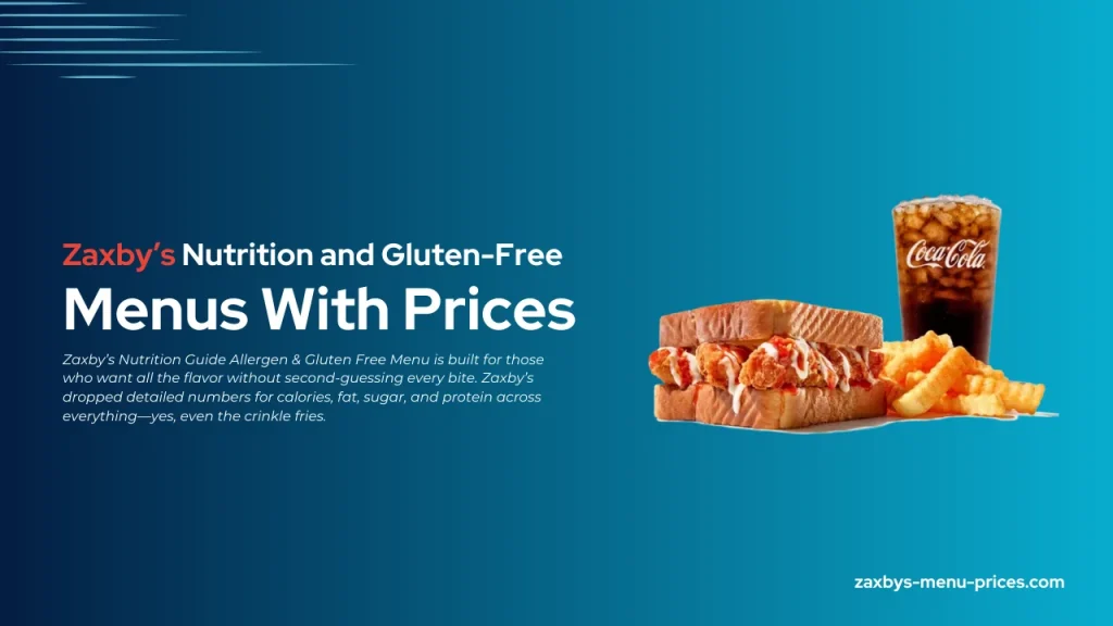 Zaxby's Nutrition Facts & Allergens Information