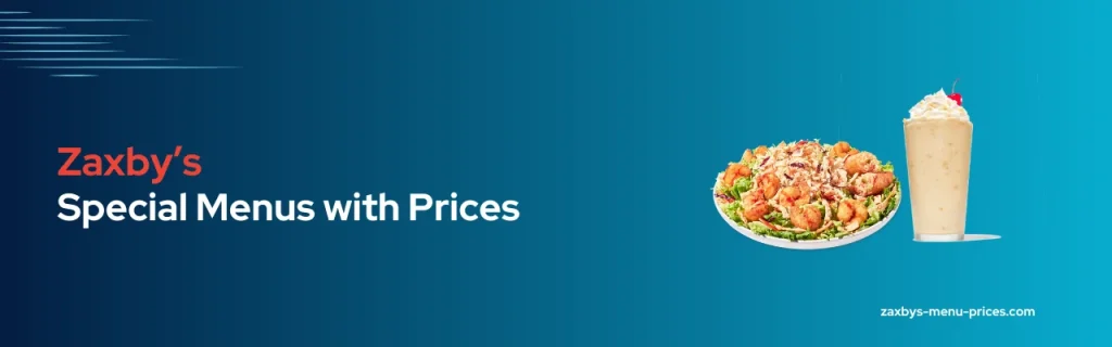 Zaxby's Special Menus with prices and calories
